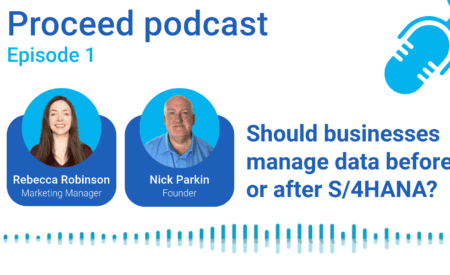 Should businesses manage data before or after S/4HANA? Should businesses manage data before or after S/4HANA?